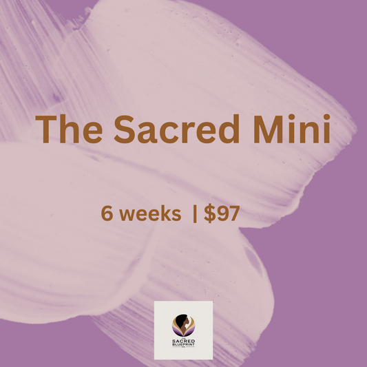 The Sacred Mini: A 6-Week Intro Coaching Journey